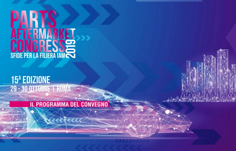 Parts Aftermarket Congress 2019: il programma